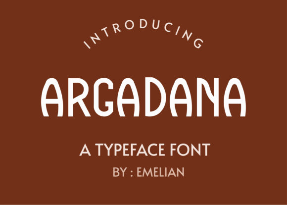 Argadana: A Simple and Neat Display Font