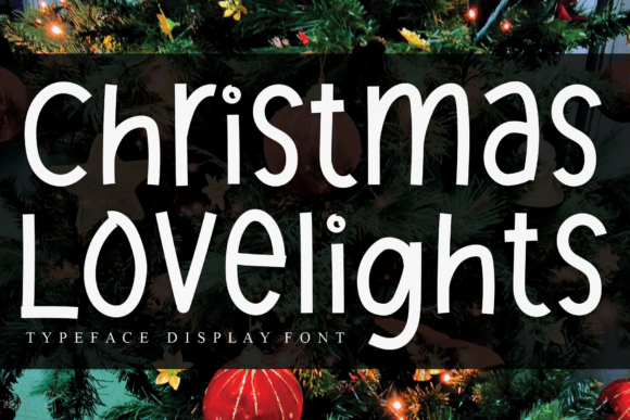 Christmas Lovelights: A Versatile Font for Holiday and Beyond