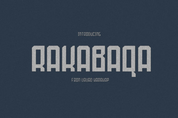Rakabaqa: A Unique Display Font with Distinctive Character